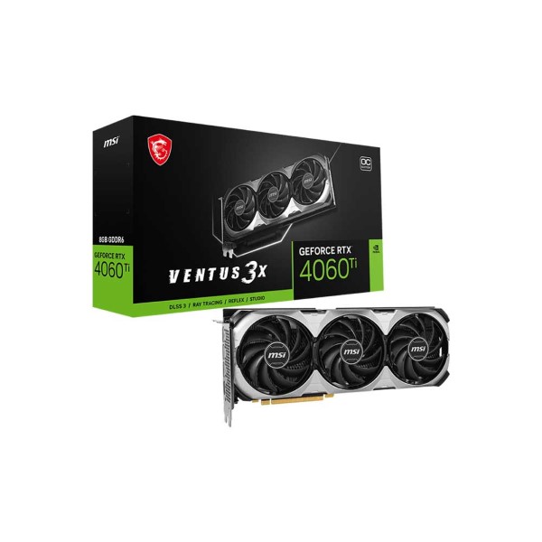 MSI GeForce RTX 4060Ti Ventus 3X 8GB OC GDDR6 Graphics Card